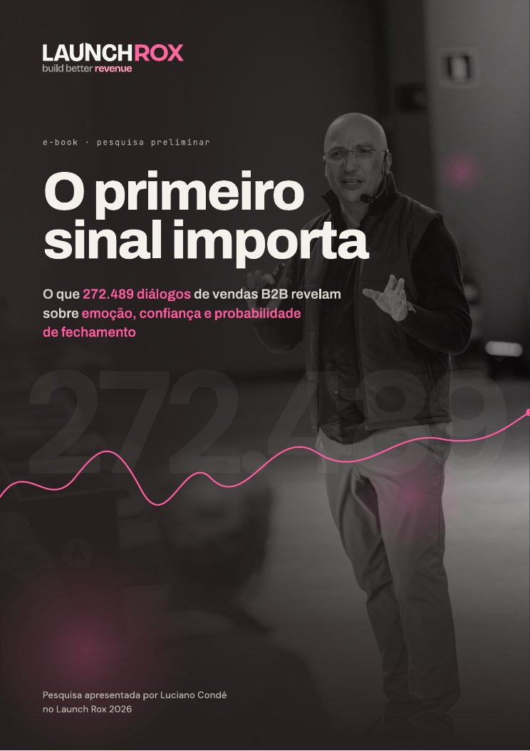 Capa do ebook O primeiro sinal importa, da palestra de Luciano Condé no Launch Rox 2026